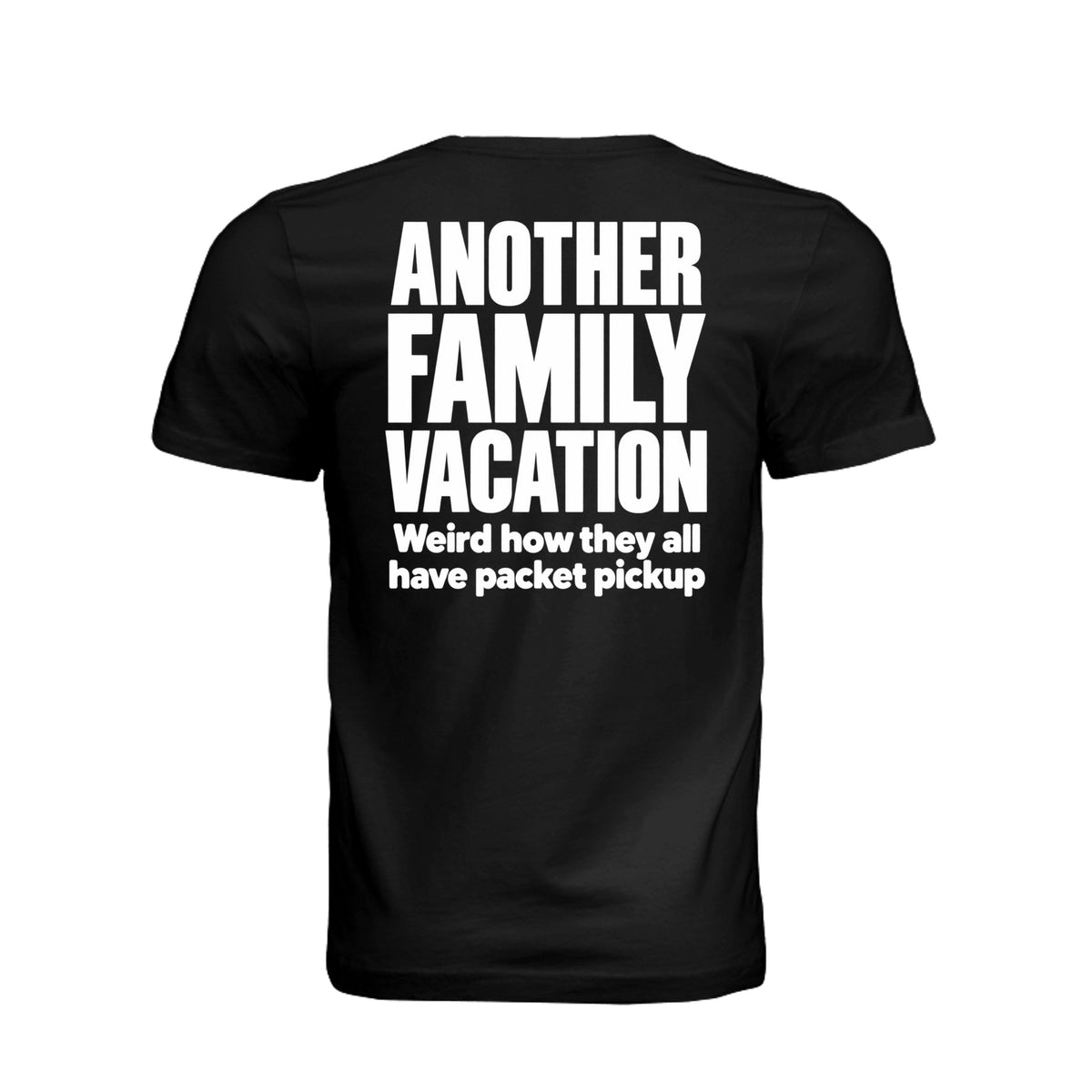 Black men’s Another Family Vacation triathlon T-shirt with packet pickup humor design