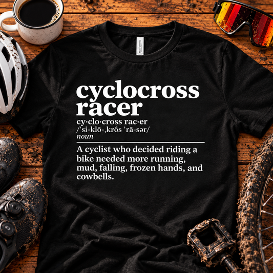 Cyclocross Racer Definition Tee – Mud, Cowbells & Frozen Hands - Men's / Unisex